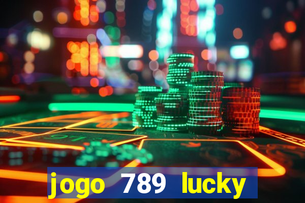 jogo 789 lucky paga mesmo